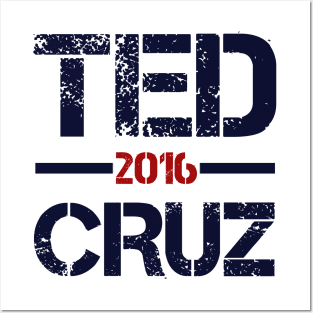 Ted Cruz 2016 Posters and Art